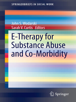cover image of E-Therapy for Substance Abuse and Co-Morbidity